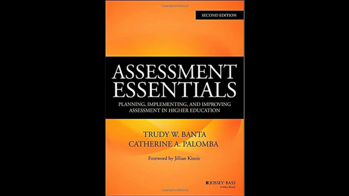 Assessment Essentials Planning Implementing and Improving Assessment in Higher Education Jossey-Bass Higher