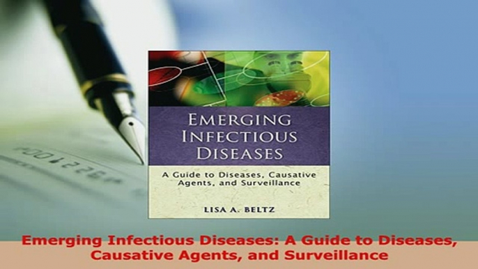 PDF  Emerging Infectious Diseases A Guide to Diseases Causative Agents and Surveillance PDF Full Ebook