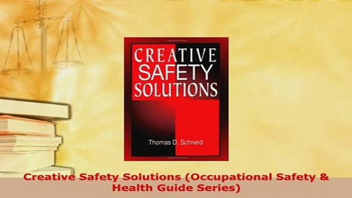 PDF  Creative Safety Solutions Occupational Safety  Health Guide Series PDF Full Ebook