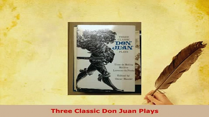 PDF  Three Classic Don Juan Plays  EBook