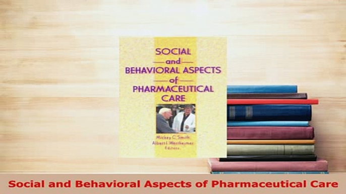 Download  Social and Behavioral Aspects of Pharmaceutical Care Ebook