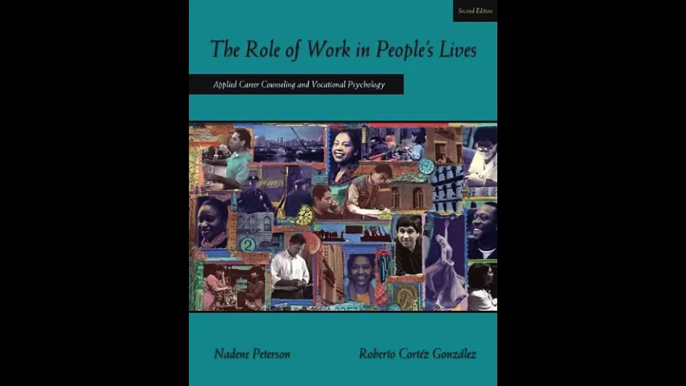 The Role of Work in Peoples Lives Applied Career Counseling and Vocational Psychology Graduate Career Counseling