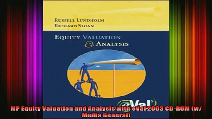 READ FREE Ebooks  MP Equity Valuation and Analysis with eVal 2003 CDROM w Media General Full EBook