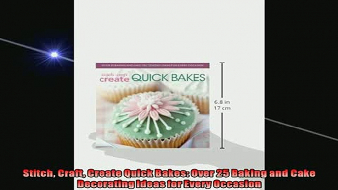 FREE PDF  Stitch Craft Create Quick Bakes Over 25 Baking and Cake Decorating Ideas for Every  DOWNLOAD ONLINE