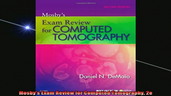 DOWNLOAD FREE Ebooks  Mosbys Exam Review for Computed Tomography 2e Full Free