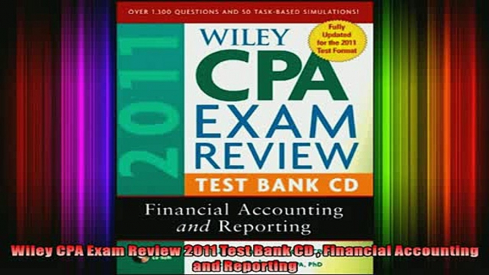 DOWNLOAD FREE Ebooks  Wiley CPA Exam Review 2011 Test Bank CD  Financial Accounting and Reporting Full Ebook Online Free