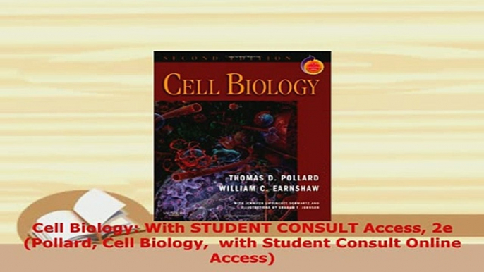 PDF  Cell Biology With STUDENT CONSULT Access 2e Pollard Cell Biology  with Student Consult PDF Full Ebook