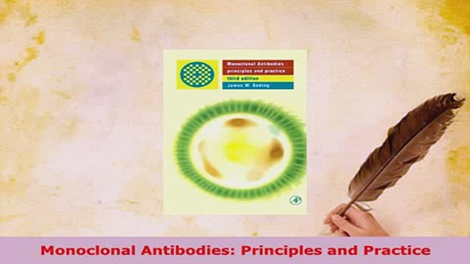 Download  Monoclonal Antibodies Principles and Practice Download Online