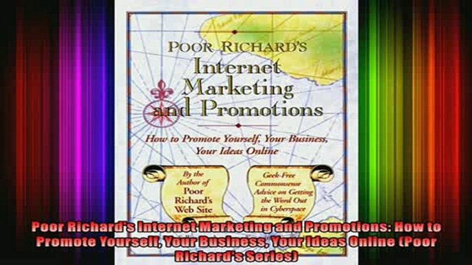 READ book  Poor Richards Internet Marketing and Promotions How to Promote Yourself Your Business Full EBook