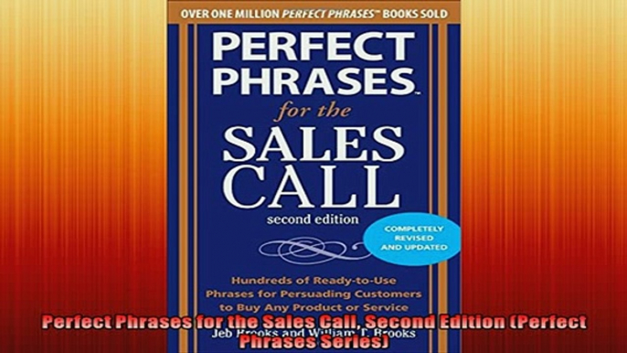 EBOOK ONLINE  Perfect Phrases for the Sales Call Second Edition Perfect Phrases Series  BOOK ONLINE