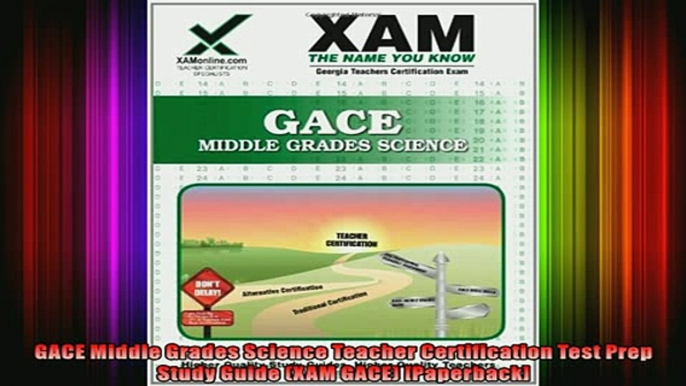 DOWNLOAD FREE Ebooks  GACE Middle Grades Science Teacher Certification Test Prep Study Guide XAM GACE Full Ebook Online Free