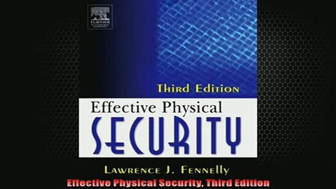 READ book  Effective Physical Security Third Edition  FREE BOOOK ONLINE