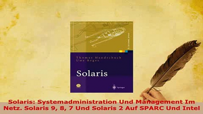 PDF  Solaris Systemadministration Und Management Im Netz Solaris 9 8 7 Und Solaris 2 Auf  Read Online