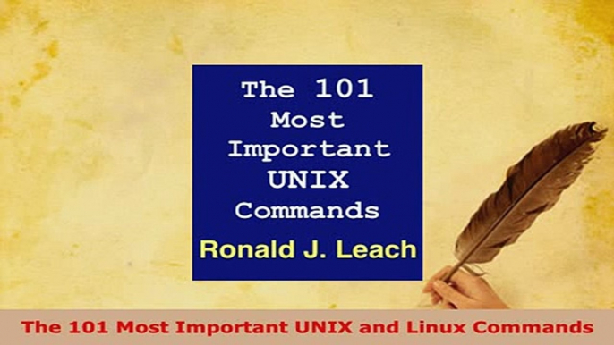 PDF  The 101 Most Important UNIX and Linux Commands  EBook