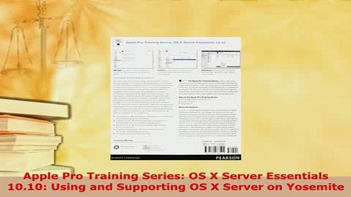 PDF  Apple Pro Training Series OS X Server Essentials 1010 Using and Supporting OS X Server Read Full Ebook