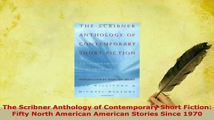 Download  The Scribner Anthology of Contemporary Short Fiction Fifty North American American Free Books