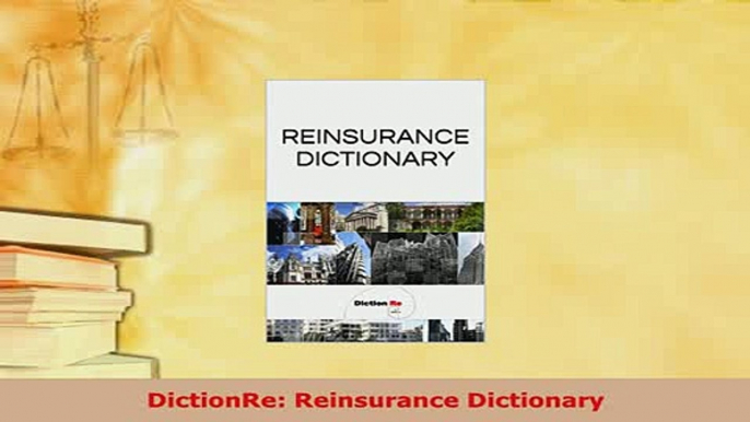 PDF  DictionRe Reinsurance Dictionary  EBook