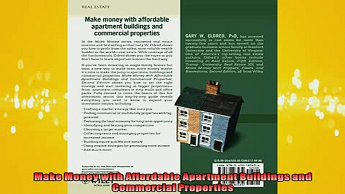 READ book  Make Money with Affordable Apartment Buildings and Commercial Properties  FREE BOOOK ONLINE