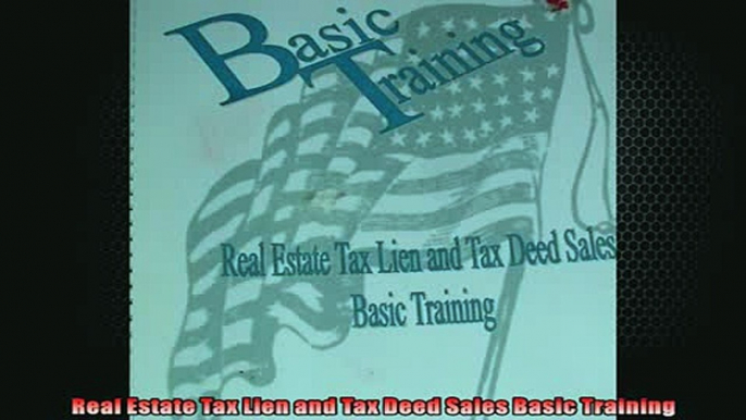 Free PDF Downlaod  Real Estate Tax Lien and Tax Deed Sales Basic Training  BOOK ONLINE