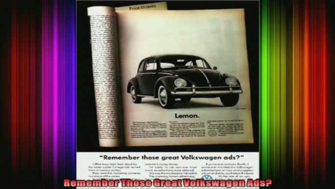 READ FREE Ebooks  Remember Those Great Volkswagen Ads Full Free