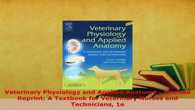 PDF  Veterinary Physiology and Applied Anatomy  Revised Reprint A Textbook for Veterinary PDF Book Free