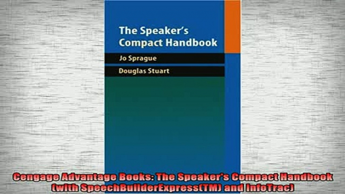 READ book  Cengage Advantage Books The Speakers Compact Handbook with SpeechBuilderExpressTM and Full Free