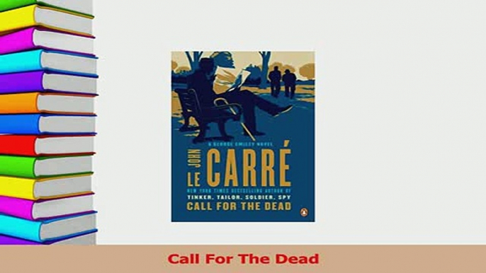 Download  Call For The Dead Ebook Online