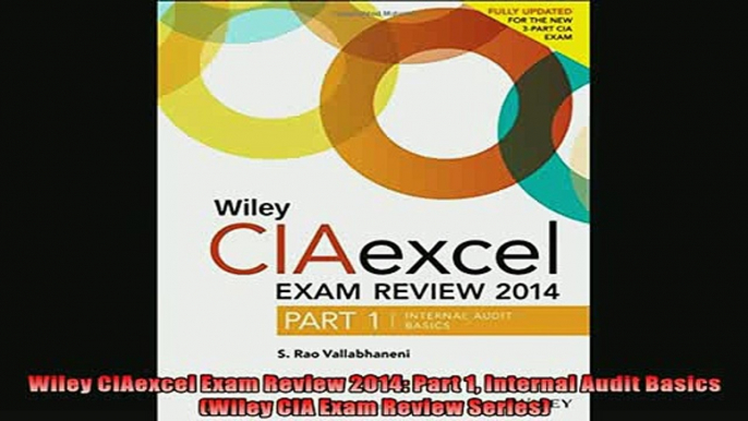 READ book  Wiley CIAexcel Exam Review 2014 Part 1 Internal Audit Basics Wiley CIA Exam Review READ ONLINE