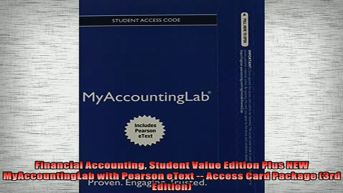 READ book  Financial Accounting Student Value Edition Plus NEW MyAccountingLab with Pearson eText   FREE BOOOK ONLINE