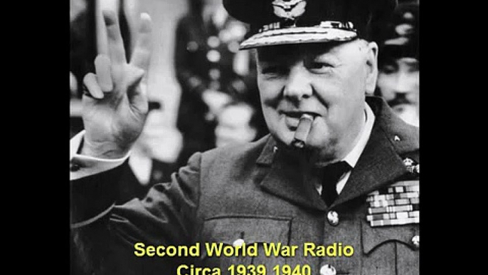 Second World War Radio Historical Broadcasts 1939 1940 Part 3 Of 3