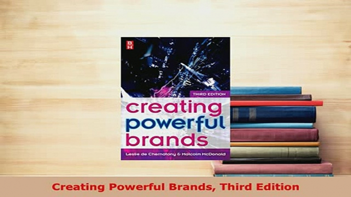 Download  Creating Powerful Brands Third Edition PDF Full Ebook