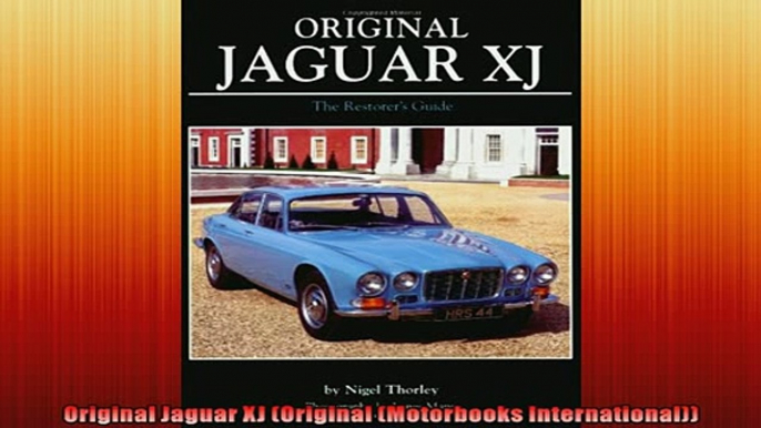 FAVORIT BOOK   Original Jaguar XJ Original Motorbooks International  FREE BOOOK ONLINE