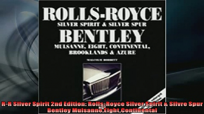 FAVORIT BOOK   RR Silver Spirit 2nd Edition RollsRoyce Silver Spirit  Silvre Spur Bentley  FREE BOOOK ONLINE