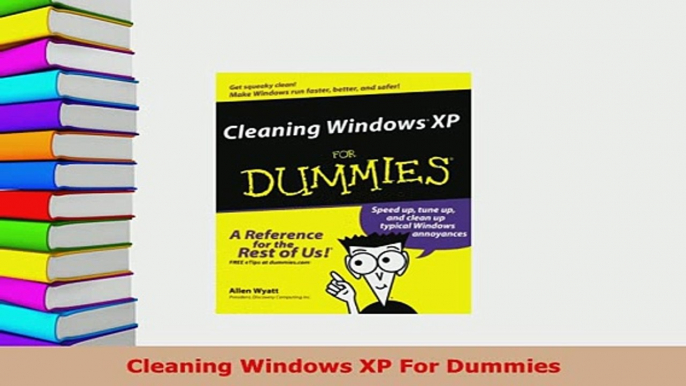 Download  Cleaning Windows XP For Dummies Free Books