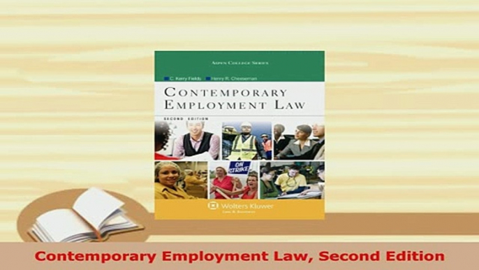 Download  Contemporary Employment Law Second Edition Free Books