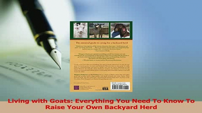 Read  Living with Goats Everything You Need To Know To Raise Your Own Backyard Herd Ebook Free