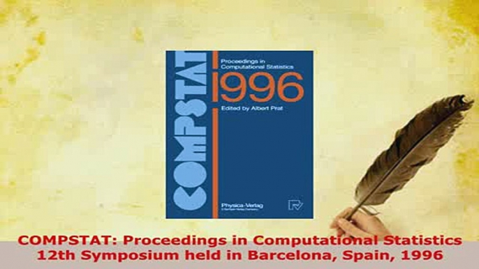 Download  COMPSTAT Proceedings in Computational Statistics 12th Symposium held in Barcelona Spain  EBook