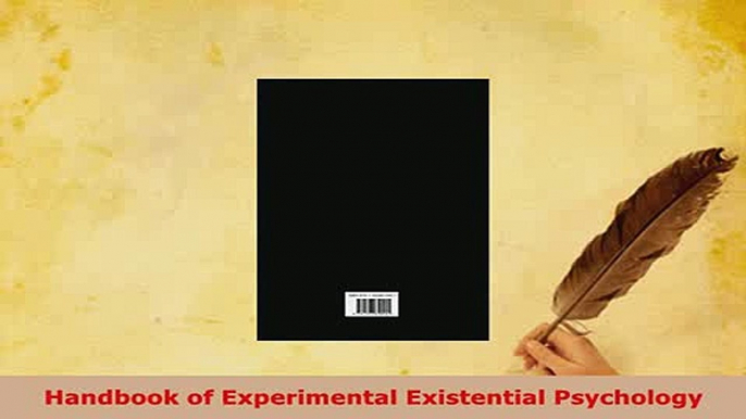 Download  Handbook of Experimental Existential Psychology Free Books