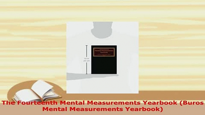 Download  The Fourteenth Mental Measurements Yearbook Buros Mental Measurements Yearbook Read Online