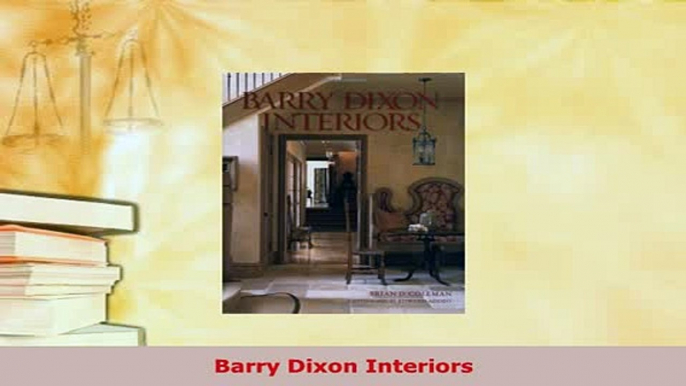 PDF  Barry Dixon Interiors PDF Book Free