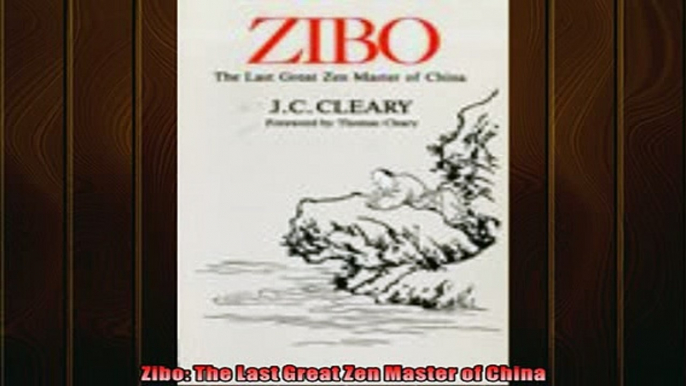 For you  Zibo The Last Great Zen Master of China