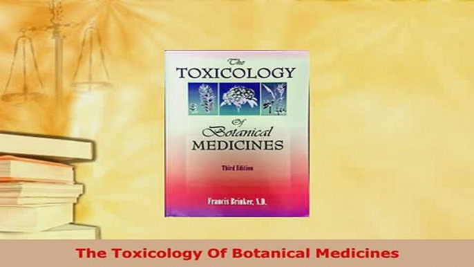 Download  The Toxicology Of Botanical Medicines Ebook