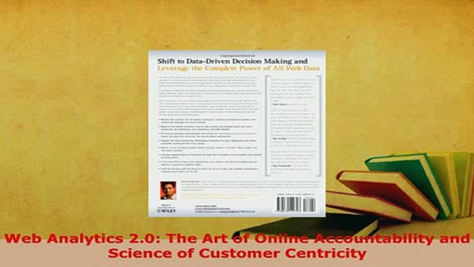 Download  Web Analytics 20 The Art of Online Accountability and Science of Customer Centricity  Read Online