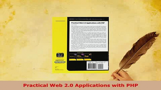 Download  Practical Web 20 Applications with PHP  Read Online