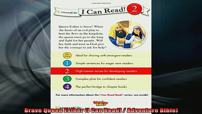 READ book  Brave Queen Esther I Can Read  Adventure Bible Full EBook