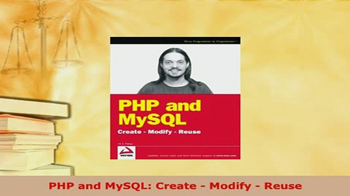 Download  PHP and MySQL Create  Modify  Reuse  EBook
