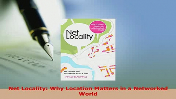 Download  Net Locality Why Location Matters in a Networked World Free Books