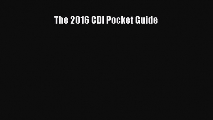 [Read book] The 2016 CDI Pocket Guide [Download] Online