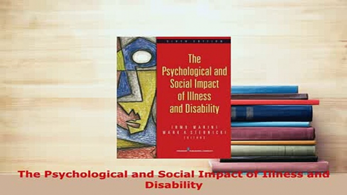 PDF  The Psychological and Social Impact of Illness and Disability Free Books