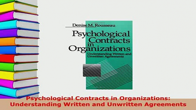 Download  Psychological Contracts in Organizations Understanding Written and Unwritten Agreements Ebook